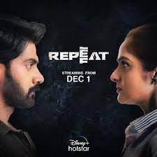 Naveen Chandra’s Repeat Movie OTT Release Date, OTT Platform, Time, and More